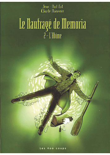 Le naufragé de Memoria - Tome 02