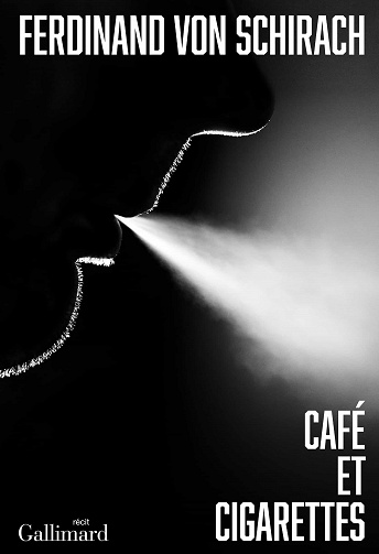 Ferdinand von Schirach - Café et cigarettes (2023)