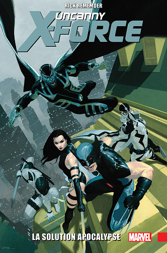 Uncanny X-Force - Tome 01 - La Solution Apocalypse