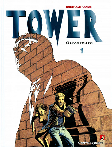 Tower - Tome 01 - Ouverture