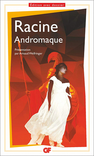 Jean Racine - Andromaque