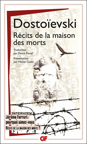Récits de la maison des morts - Fiodor Dostoïevski