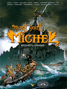 Mont Saint Michel - Histoires et Légendes - Tome 01