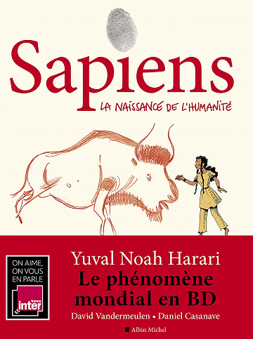 Sapiens - Tome 01 - La naissance de l'Humanité (Vandermeulen-Casanave)