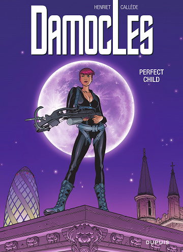 Damoclès - Tome 03 - Perfect Child