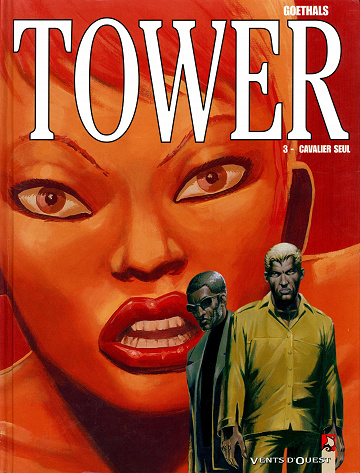 Tower - Tome 03 - Cavalier seul