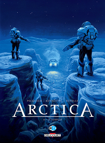 Arctica - Tome 10 - Le complot