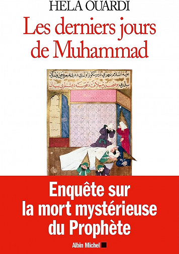 Les Derniers Jours de Muhammad - Hela Ouardi