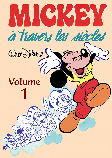 Mickey à travers les siècles - Volume 01
