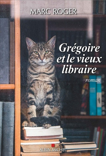 Marc Roger - Grégoire et le vieux libraire