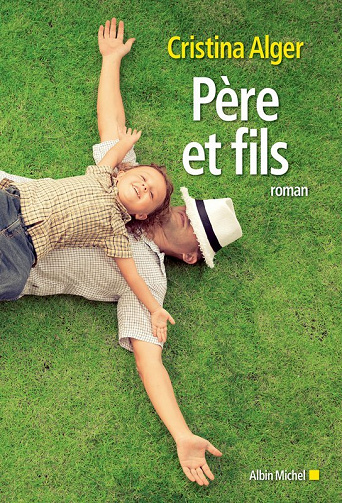 Cristina Alger - Père et fils