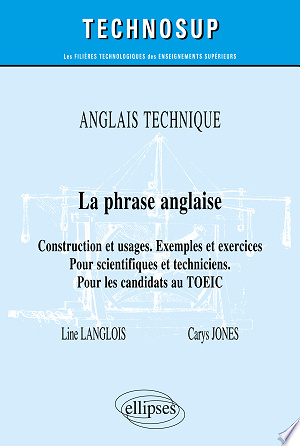 Anglais technique - La phrase anglaise - Line Langlois & Carys Jones (2021)