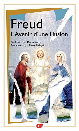 Sigmund Freud - L'Avenir d'une illusion