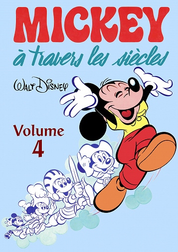 Mickey à travers les siècles - Volume 04