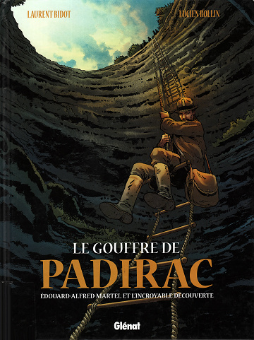 Le gouffre de Padirac - Tome 01