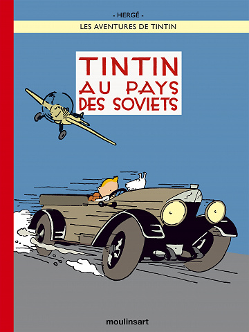 Tintin (Moulinsart) - Tome 25 - Tintin au pays des Soviets