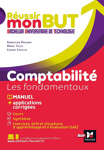 Réussir mon BUT : Bachelor universitaire de technologie - Comptabilité - Alain Burlaud (2021)