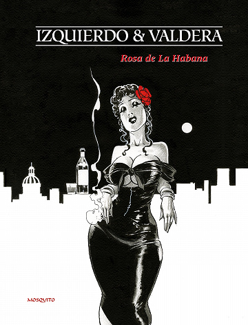 Rosa de la Habana (Duchy Man Valderá)