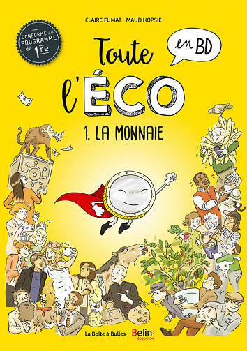 Toute l'éco en BD - Tomes 01 à 07