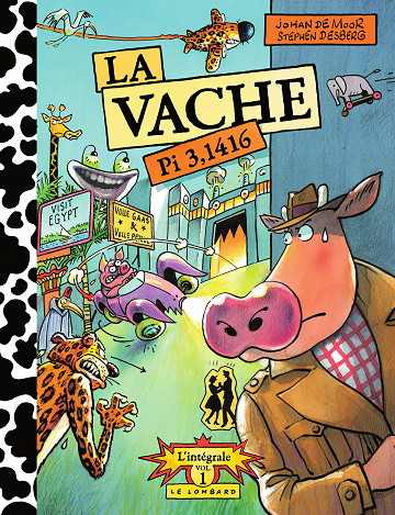 La Vache - Intégrale 01 (Desberg-De Moor)