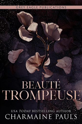 Beauté trompeuse - Charmaine Pauls (2023)