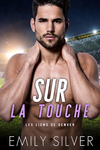 Sur la Touche: Les Lions de Denver - Emily Silver (2023)