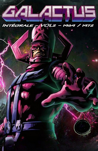 Galactus - Intégrale 02 - 1969 à 1972