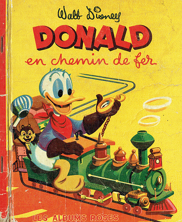 Les albums roses 1952 Donald en chemin de fer