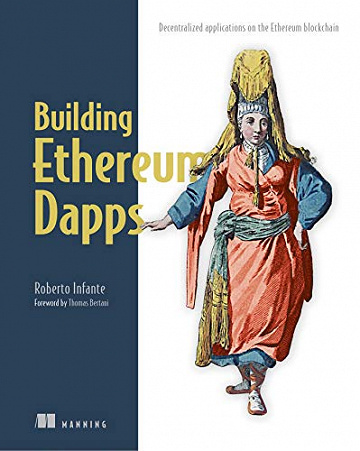 Building Ethereum Dapps - Roberto Infante (2019)