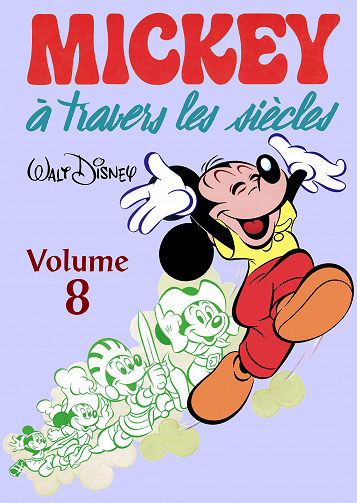 Mickey à travers les siècles - Volume 08