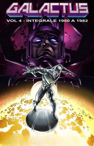 Galactus - Intégrale 04 - 1980 à 1982