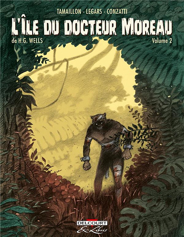 L'Île du docteur Moreau (Tamaillon/Legars) - Tome 02 (2023)