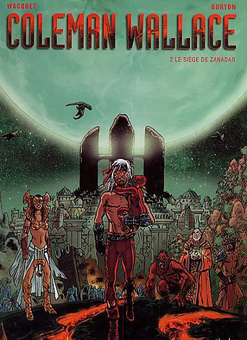 Coleman Wallace - Tome 02 - Le siège de Zanadar