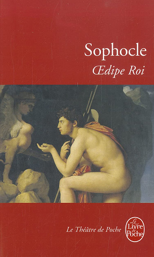 Oedipe Roi - Sophocle