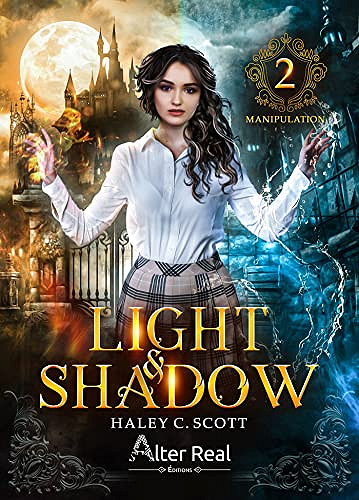 Manipulation: Light & Shadow, T2 - Haley C. Scott (2023)