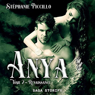 Renaissance: Anya 2 - Stéphanie Piccillo (2023)