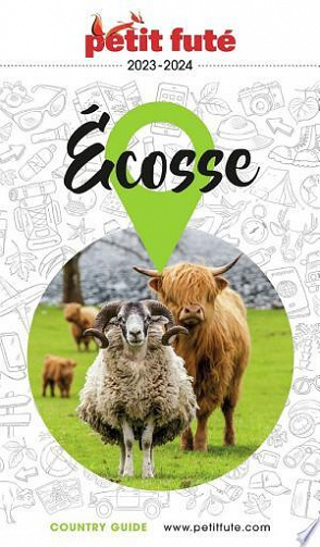 ECOSSE 2023/2024 - Petit Futé - Dominique Auzias, Jean-Paul Labourdette (2023)