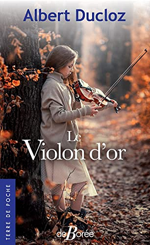 Le Violon d'or -  Albert Ducloz (2012)
