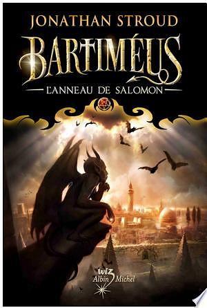 La trilogie de Bartiméus Tome 00 - L'Anneau de Salomon - Jonathan Stroud (2011)