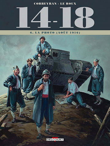 14-18 - Tome 06 - La photo (août 1916)