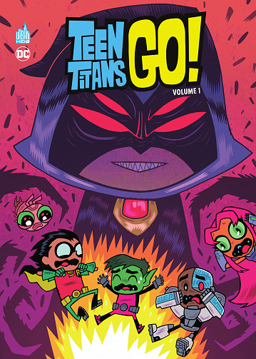 Teen Titans Go ! - Intégrale 01