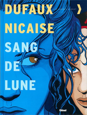Sang de Lune - Intégrale