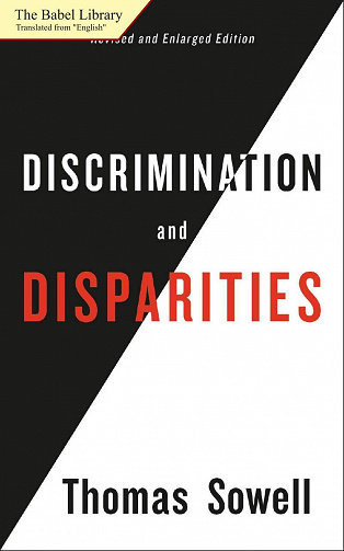 Discrimination et Disparités - Thomas Sowell