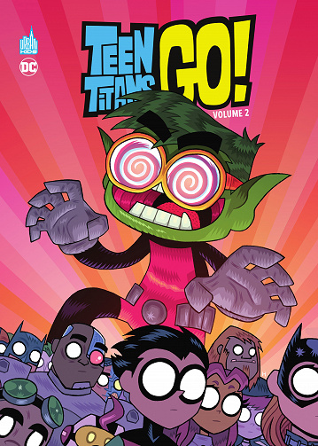 Teen Titans Go ! - Intégrale 02