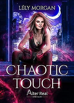 Chaotic touch - Lély Morgan (2023)