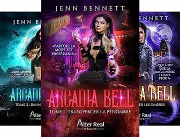 Arcadia Bell - T1 à T4 - Jenn Bennett (2023)