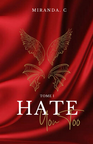 U Too T1 : Hate You Too - Miranda Corantin (2023)