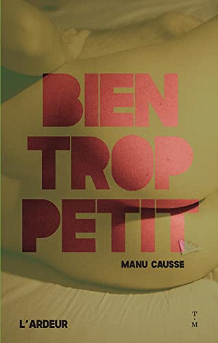 Bien trop petit -  Manu Causse (2022)