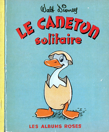 Les albums roses 1952 Le caneton solitaire