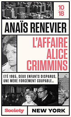 L'affaire Alice Crimmins -  Anaïs Renevier (2023)